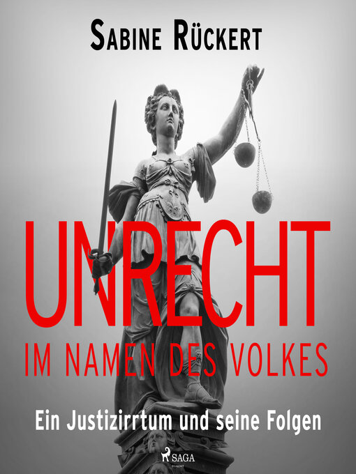 Title details for Unrecht im Namen des Volkes by Sabine Rückert - Available